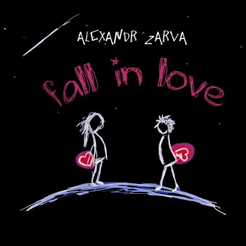 Alexandr Zarva - Fall In Love (Radio; Extended Mix) [2018]