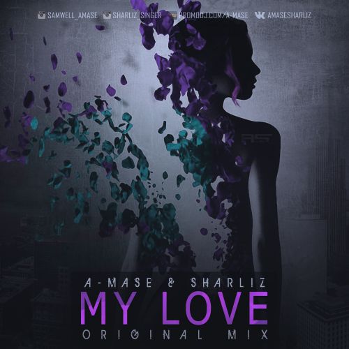 A-Mase & Sharliz - My Love (Original Mix).mp3.mp3