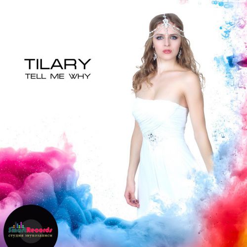 Tilary - Tell Me Why (Extended Mix).mp3