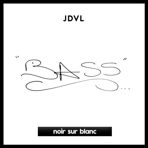 Jdvl - Bass [2018]