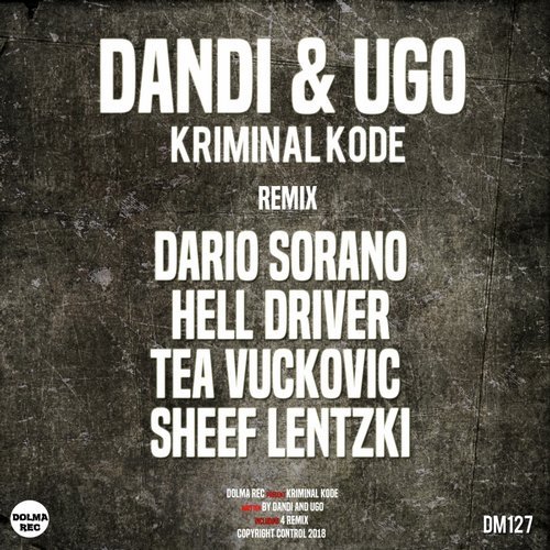 Dandi & Ugo - Kriminal Kode (Hell Driver Remix).mp3