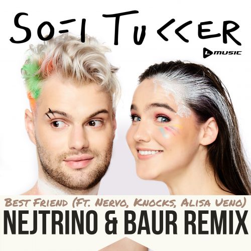 Sofi Tukker - Best Friend (Nejtrino & Baur Remix).mp3