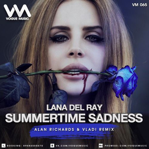Lana Del Ray - Summertime Sadness (Alan Richards & Vladi Radio Edit).mp3