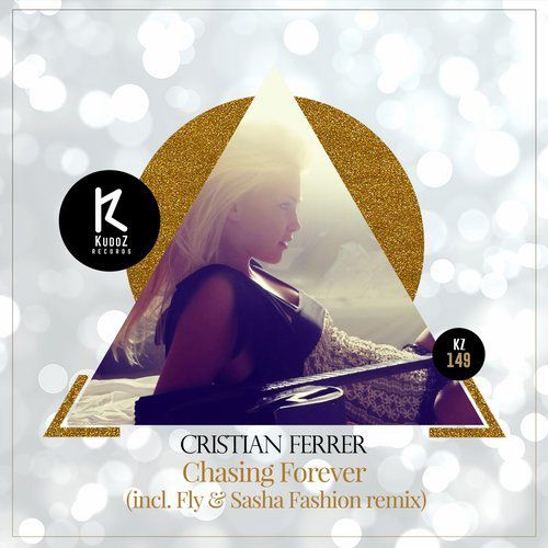Cristian Ferrer - Chasing Forever (Fly & Sasha Fashion Remix) [2018]