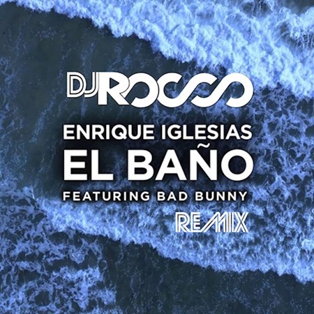 Enrique Iglesias (feat Bad Bunny) - El Bano (Dirty Werk Remix).mp3