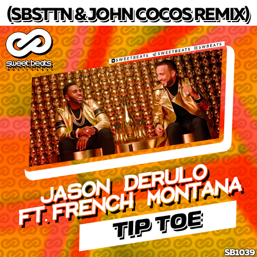 Jason Derulo ft. French Montana - Tip Toe (SBSTTN & John Cocos Remix).mp3