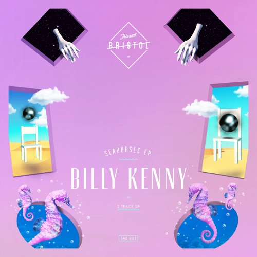 Billy Kenny - Seahorses; Jump Onna Beat; Move Like Aliens (Original Mix's) [2018]