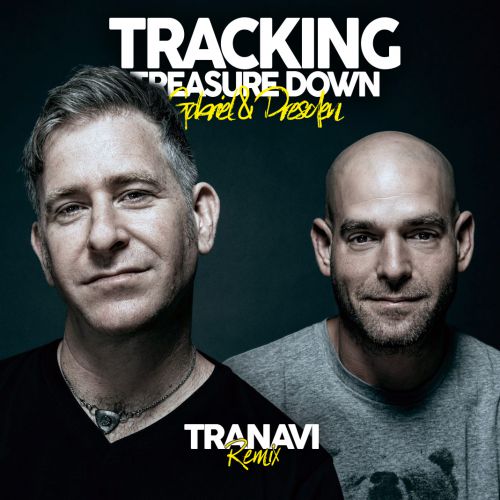 Gabriel & Dresden - Tracking Treasure Down (TRANAVI Extended Remix).mp3