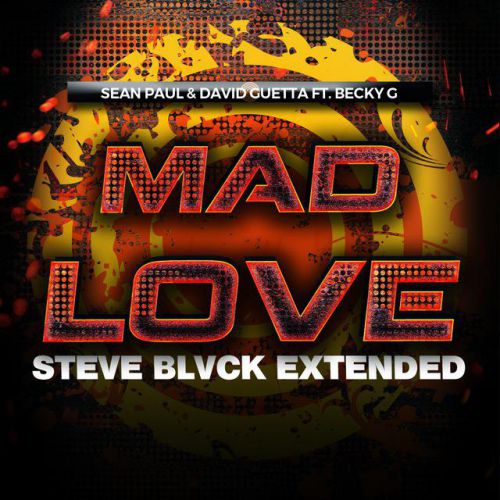 Sean Paul & David Guetta ft. Becky G - Mad Love (Steve Blvck Extended Mix).mp3