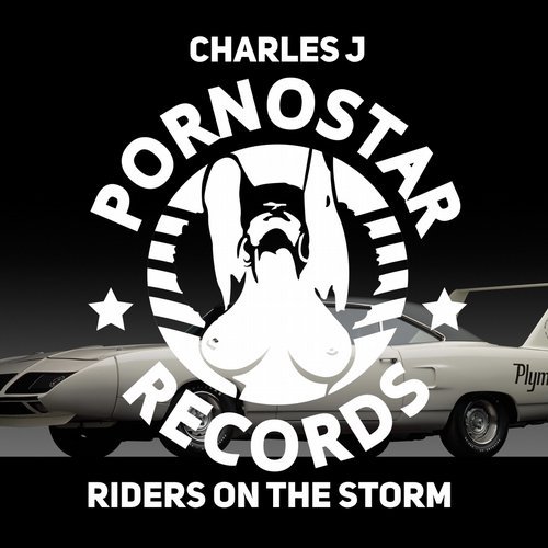 Charles J - Riders On The Storm (Original Mix) [2018]