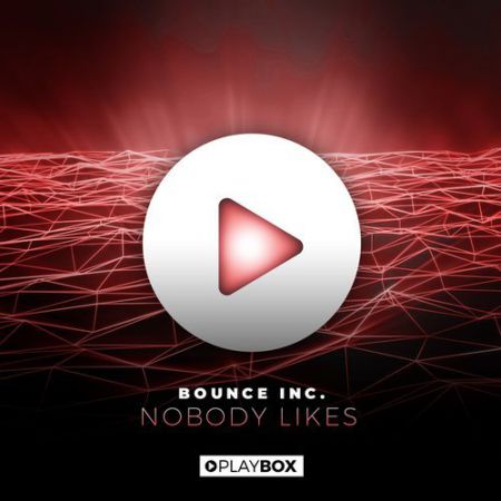Bounce Inc. - Nobody Likes (Extended Mix).mp3