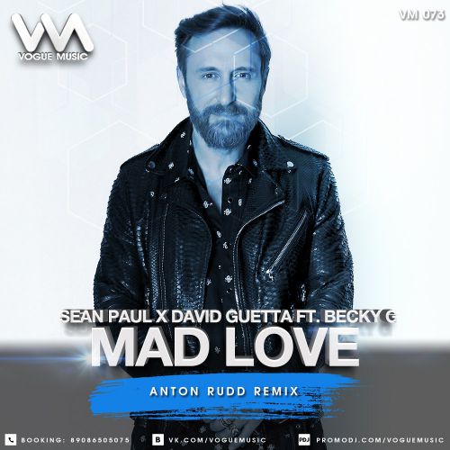 Sean Paul x David Guetta ft. Becky G - Mad Love (Anton Rudd Remix).mp3
