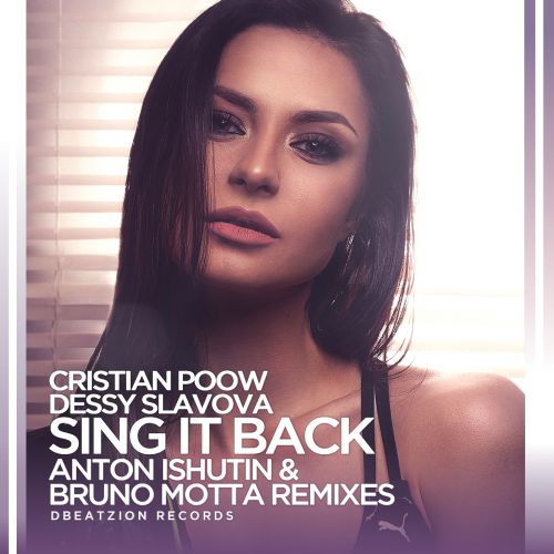 Cristian Poow, Dessy Slavova - Sing It Back (Bruno Motta Remix) [Dbeatzion Records].mp3
