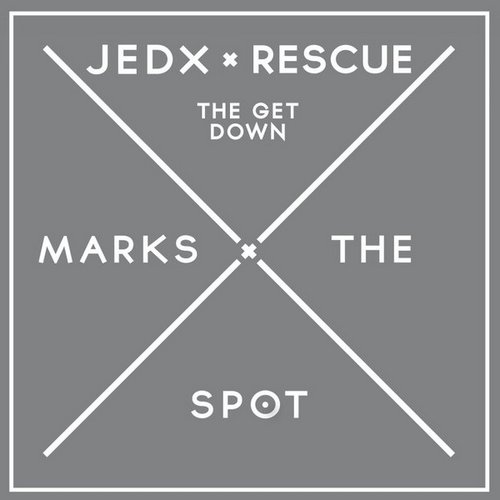 Jedx & Rescue - The Get Down (Original Mix).mp3