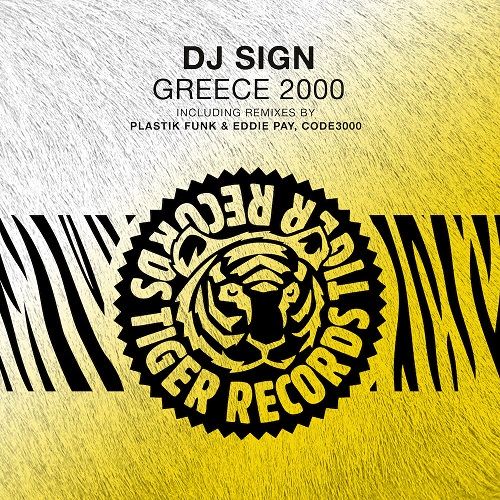DJ Sign - Greece 2000 (Plastik Funk & Eddie Pay Remix) Tiger Records.mp3