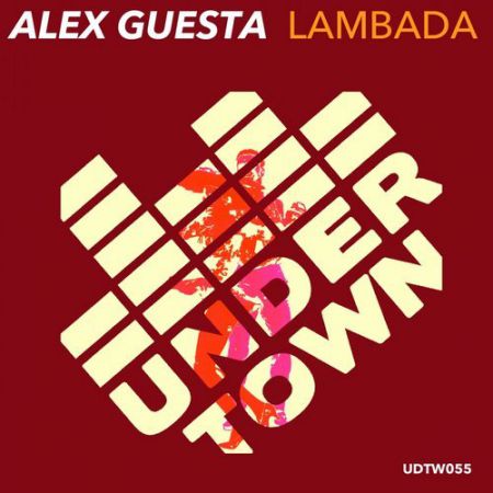Alex Guesta - Lambada (Alex Guesta Tribal Mix) [Under Town Records].mp3