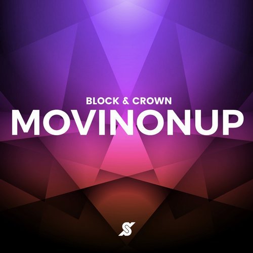 Block & Crown - Movin On Up (Original Mix).mp3
