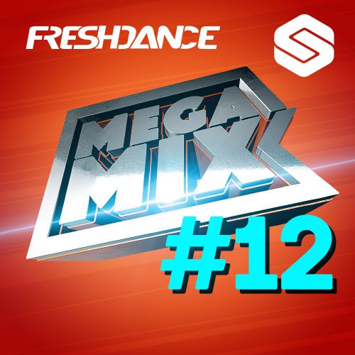 project Freshdance- #MEGAMIX [12] [2018]