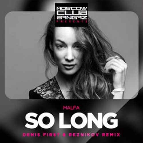Malfa - So Long (Denis First & Reznikov Remix).mp3