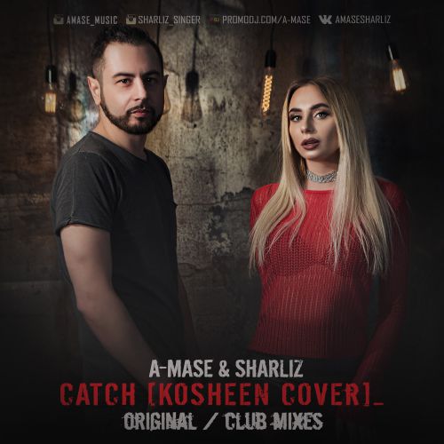 A-Mase & Sharliz - Catch (Original Cover Mix).mp3