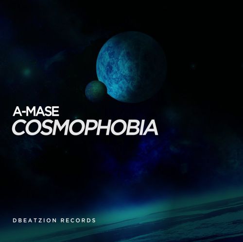 A-Mase - Cosmophobia (Original Mix).mp3