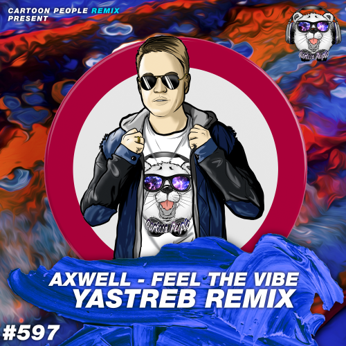 Axwell - Feel The Vibe (YASTREB Remix).mp3