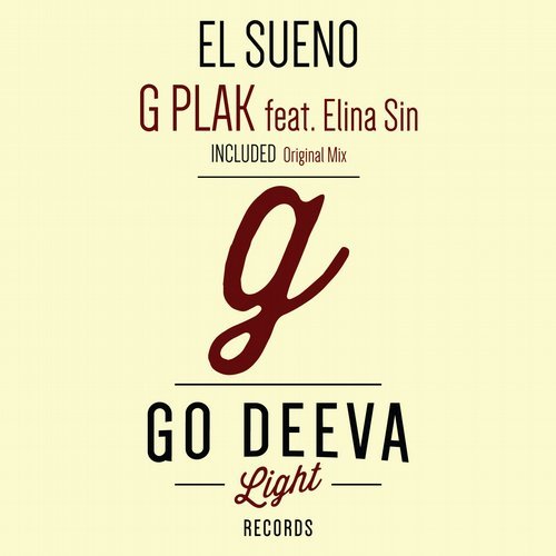 G Plak feat. Elina Sin - El Sueno (Original Mix) [Go Deeva Light Records].mp3