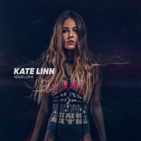 Kate Linn - Your Love [Sony Music Entertainment].mp3