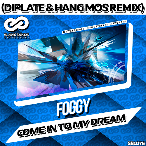 Foggy - Come Into My Dream (Diplate & Hang Mos Remix).mp3