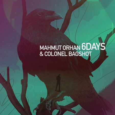 Mahmut Orhan & Colonel Bagshot - 6 Days [Ultra Records].mp3