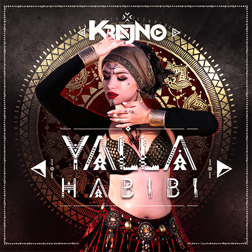 Krajno - Yalla Habibi (Original Mix) [2018]
