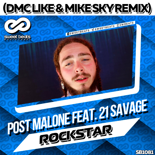 Post Malone feat. 21 Savage - Rockstar (DMC LIKE & Mike Sky Remix).mp3