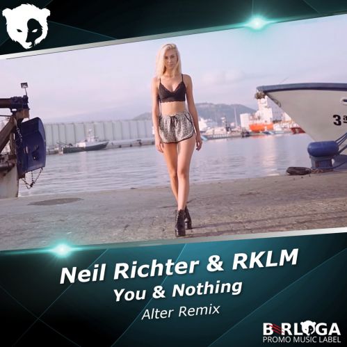Neil Richter & RKLM - You & Nothing (Alter Remix) BERLOGA.mp3