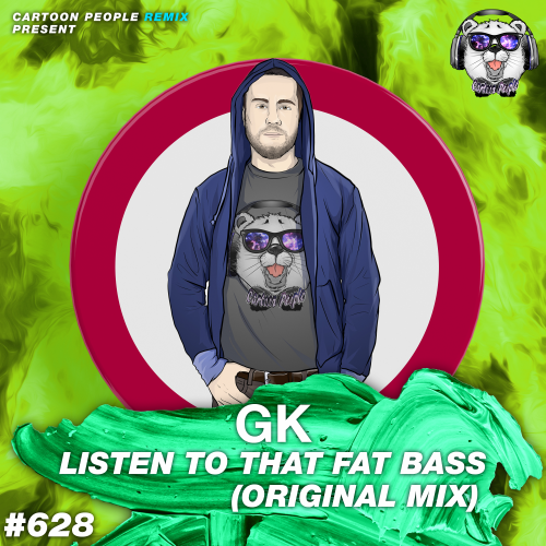 GK - Listen To That Fat Bass (Original mix).mp3