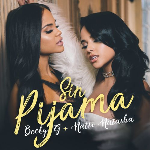 Becky G & Natti Natasha - Sin Pijama.mp3
