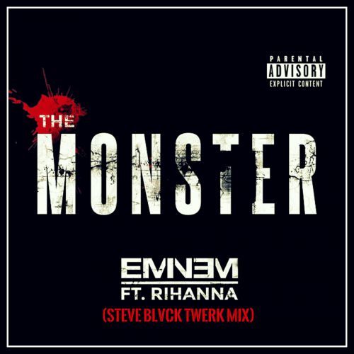 Eminem ft. Rihanna - The Monster (Steve Blvck Twerk Mix) [Clean].mp3