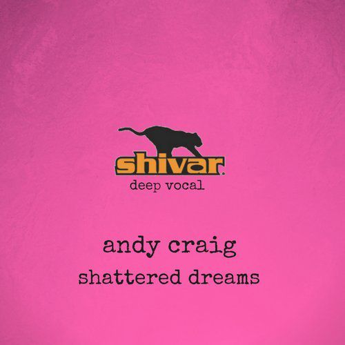 Andy Craig - Shattered Dreams (Original Mix).mp3