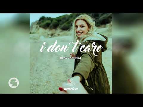 Dual Channels - I Don't Care (Original Club Mix).mp3