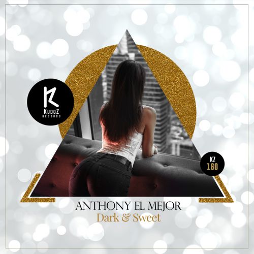 Anthony El Mejor - Dark & Sweet (Original Mix).mp3.mp3