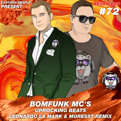 Bomfunk MC's - Uprocking Beats (Leonardo La Mark & Moresst Remix) [2018]