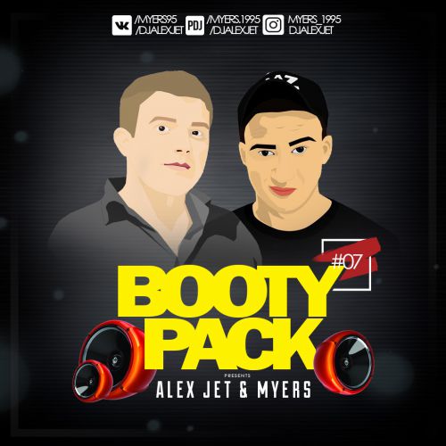 Alex Jet & Myers - Booty Pack #07 [2018]