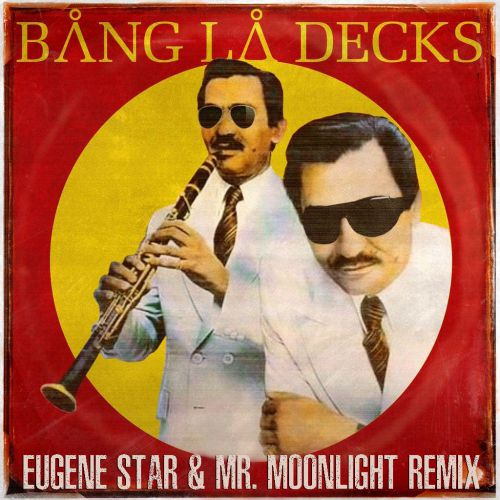 Bang La Decks - Krepale (Eugene Star & Mr.Moonlight Remix) [2018]