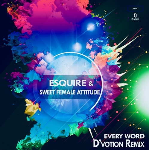 Esquire and Sweet Female Attitude - Every Word (D-Votion Bassline Mix) [2018]