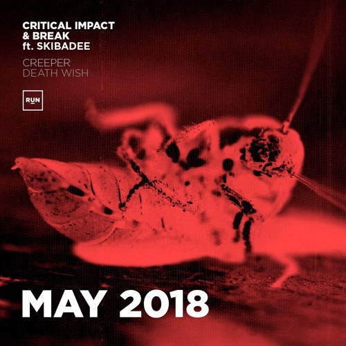 Critical Impact & Break - Creeper (feat Skibadee) [2018]
