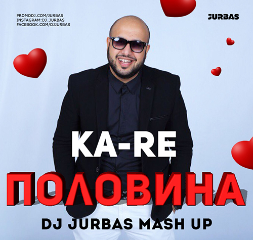 KA-RE -  (DJ JURBAS MASH UP).mp3