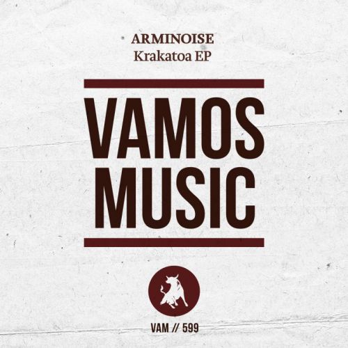 Arminoise - Krakatoa (Original Mix) [Vamos Music].mp3
