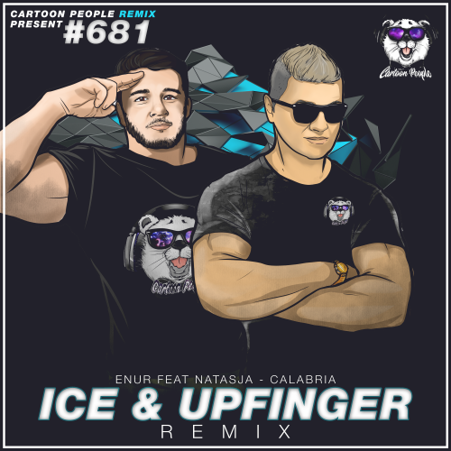Enur feat Natasja - Calabria (Ice & Upfinger Remix) [2018]