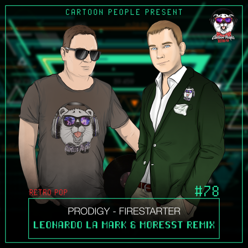 Prodigy - Firestarter (Leonardo La Mark & Moresst Remix) [2018]