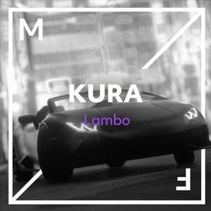 Kura - Lambo (Extended Mix) [2018]