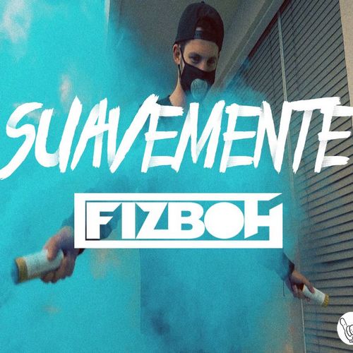 Fizboh - Suavemente (Exnended Mix) [2018]